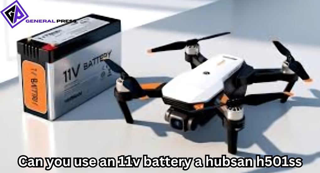 can you use an 11v battery a hubsan h501ss