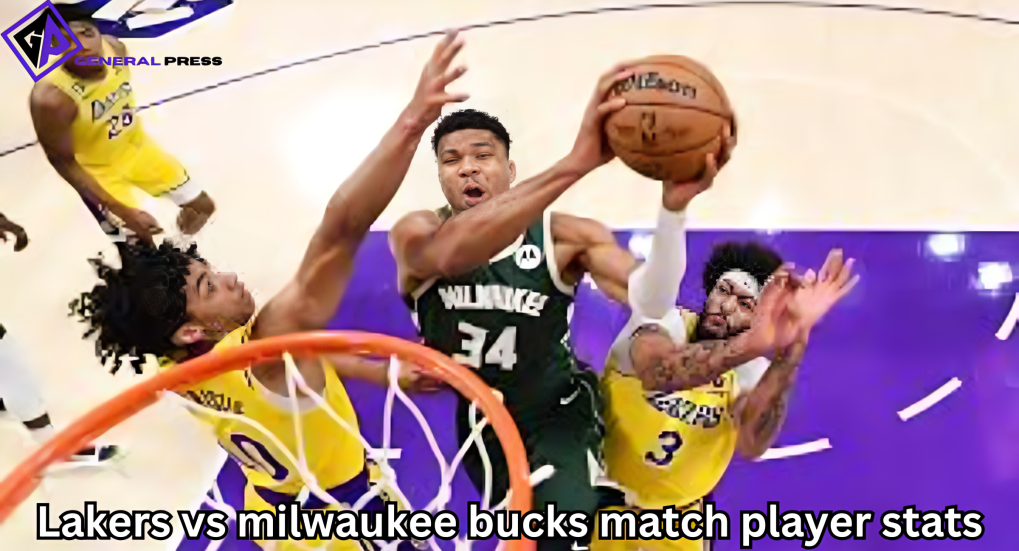 lakers vs milwaukee bucks match player stats