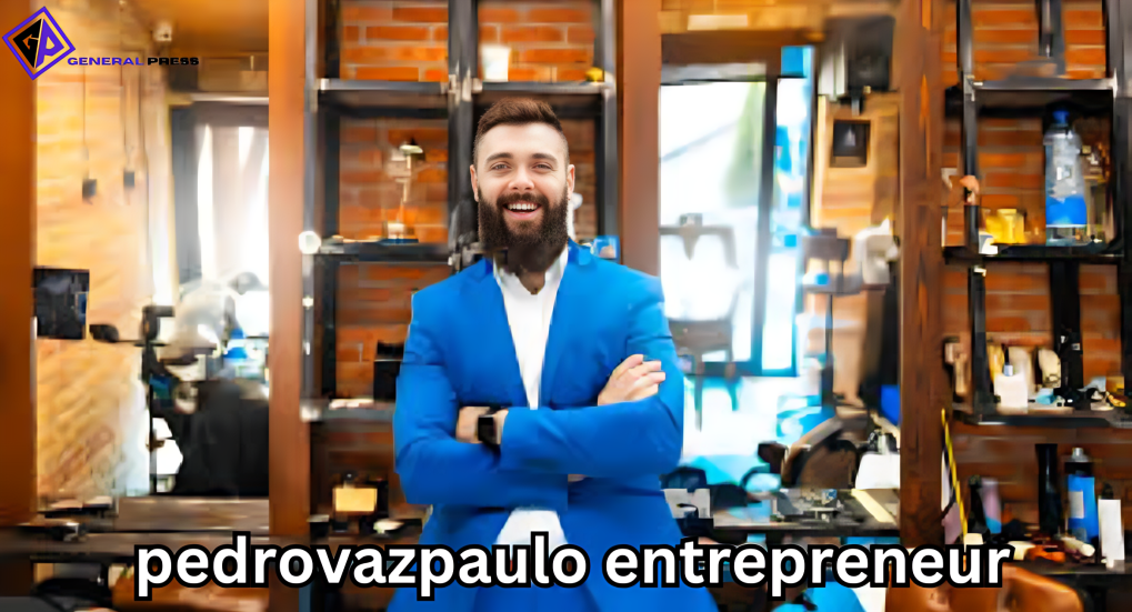 Pedrovazpaulo: A Visionary Entrepreneur Driving Innovation